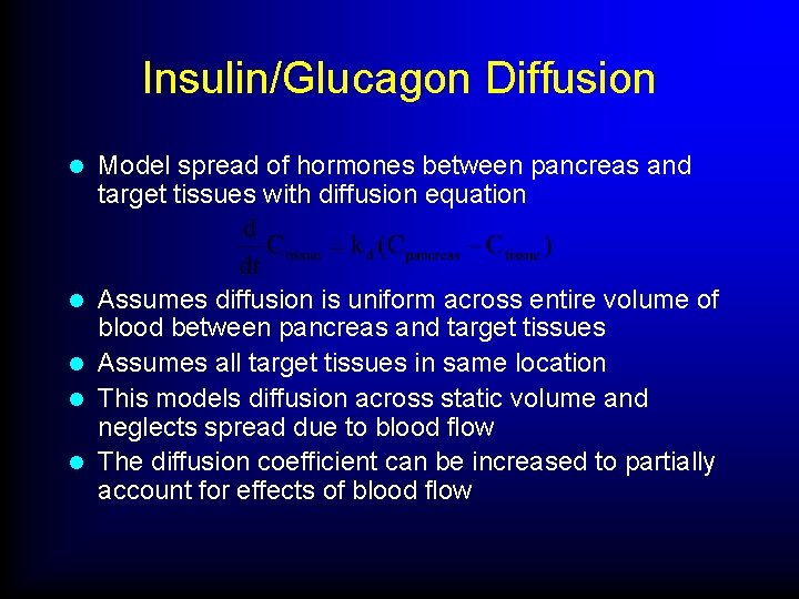 Insulin/Glucagon Diffusion l Model spread of hormones between pancreas and target tissues with diffusion
