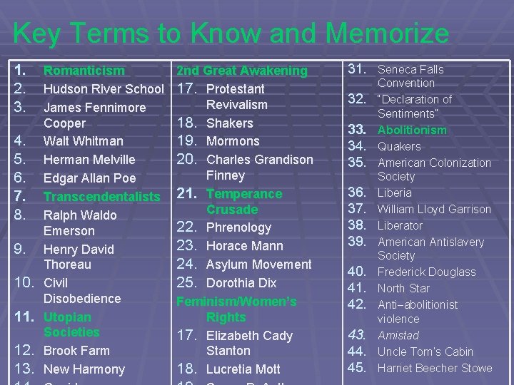 Key Terms to Know and Memorize 1. 2. 3. 4. 5. 6. 7. 8.