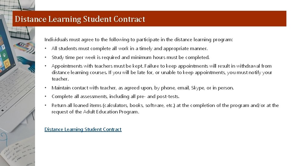 Distance Learning Student Contract Individuals must agree to the following to participate in the