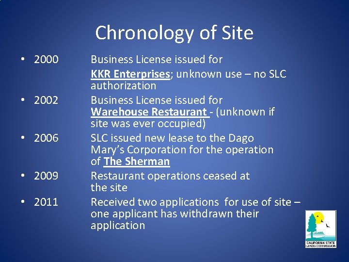 Chronology of Site • 2000 • 2002 • 2006 • 2009 • 2011 Business