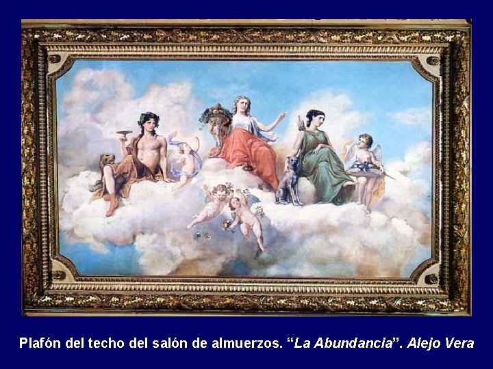 Plafón del techo del salón de almuerzos. “La Abundancia”. Alejo Vera 