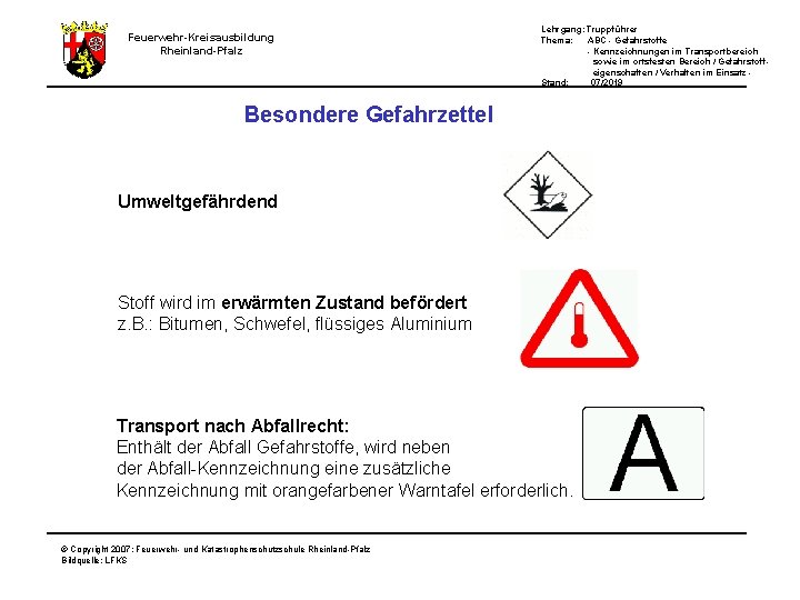 Lehrgang: Truppführer Thema: ABC - Gefahrstoffe - Kennzeichnungen im Transportbereich sowie im ortsfesten Bereich