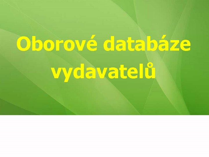 Oborové databáze vydavatelů 