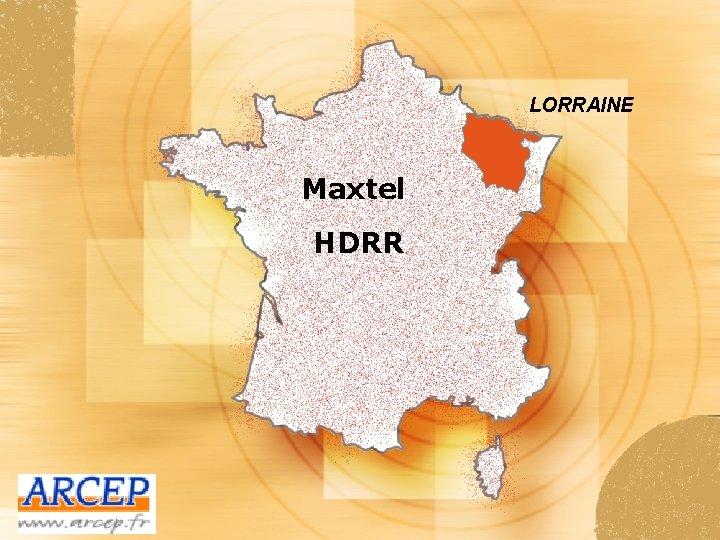 LORRAINE Maxtel HDRR 