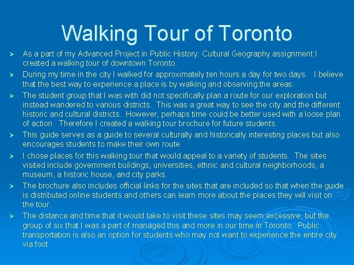 Walking Tour of Toronto Ø Ø Ø Ø As a part of my Advanced