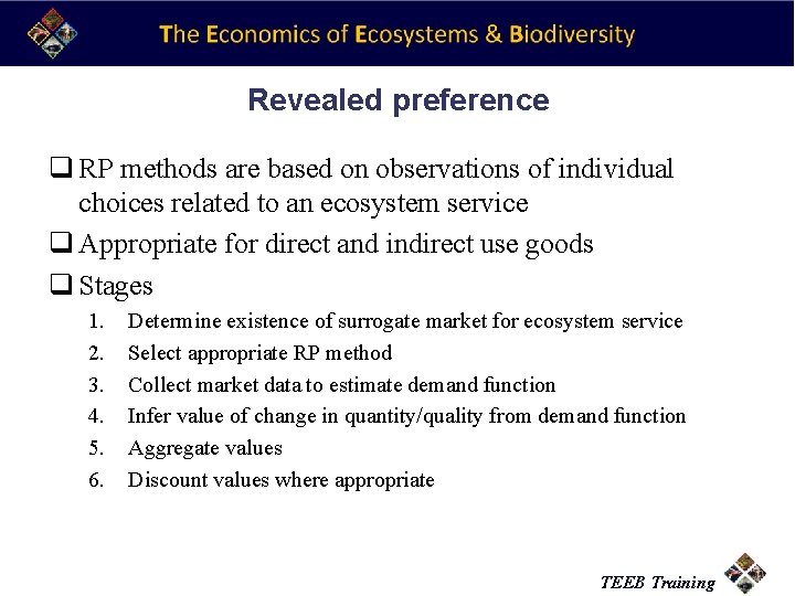 Revealed preference q RP methods are based on observations of individual choices related to