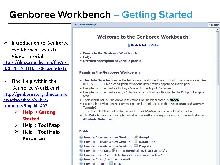 Genboree Workbench – Getting Started Ø Introduction to Genboree Workbench - Watch Video Tutorial