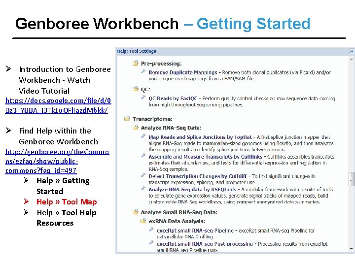 Genboree Workbench – Getting Started Ø Introduction to Genboree Workbench - Watch Video Tutorial