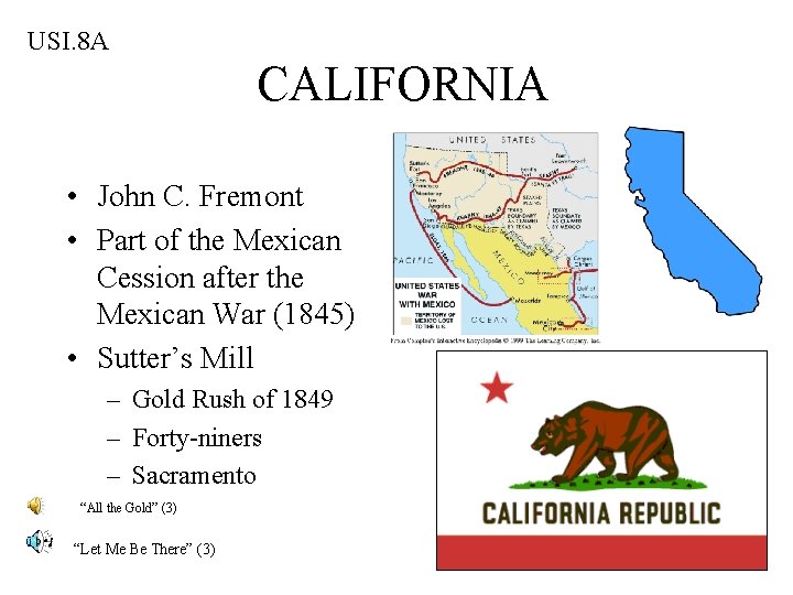 USI. 8 A CALIFORNIA • John C. Fremont • Part of the Mexican Cession
