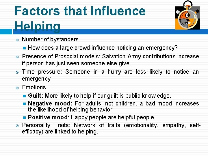 Factors that Influence Helping Number of bystanders How does a large crowd influence noticing