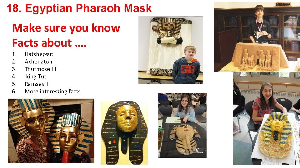 18. Egyptian Pharaoh Mask Make sure you know Facts about …. 1. 2. 3.