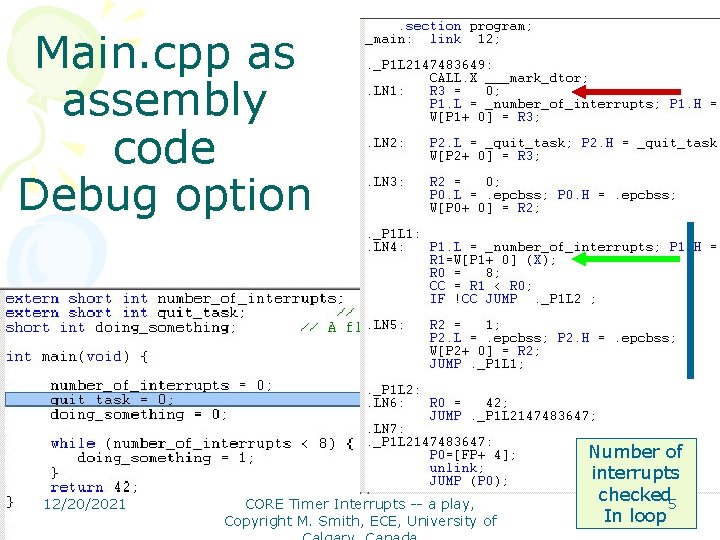 Main. cpp as assembly code Debug option 12/20/2021 CORE Timer Interrupts -- a play,