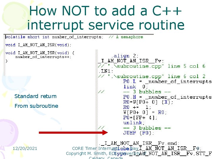 How NOT to add a C++ interrupt service routine Standard return From subroutine 12/20/2021