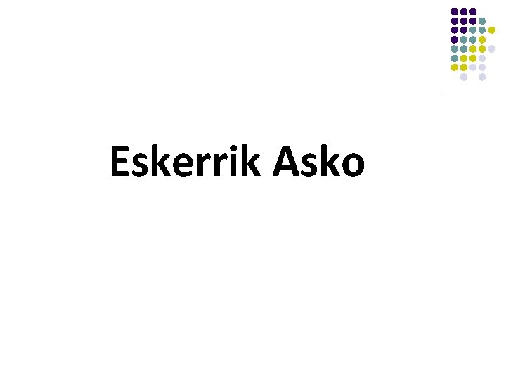 Eskerrik Asko 