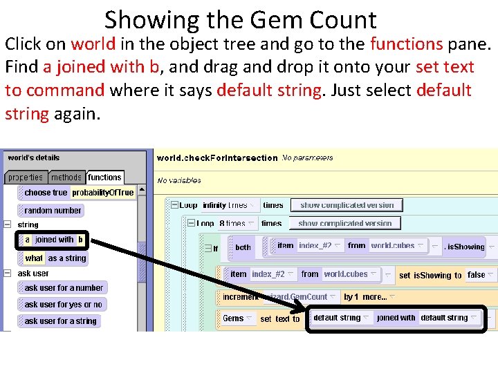 Showing the Gem Count Click on world in the object tree and go to