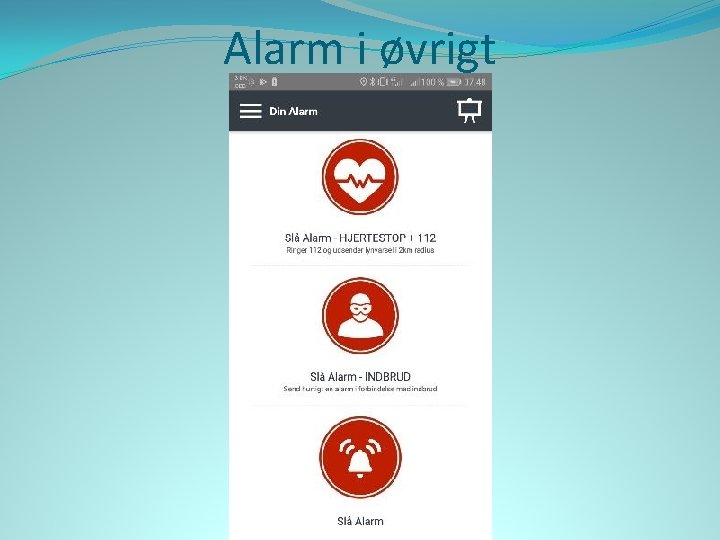 Alarm i øvrigt 