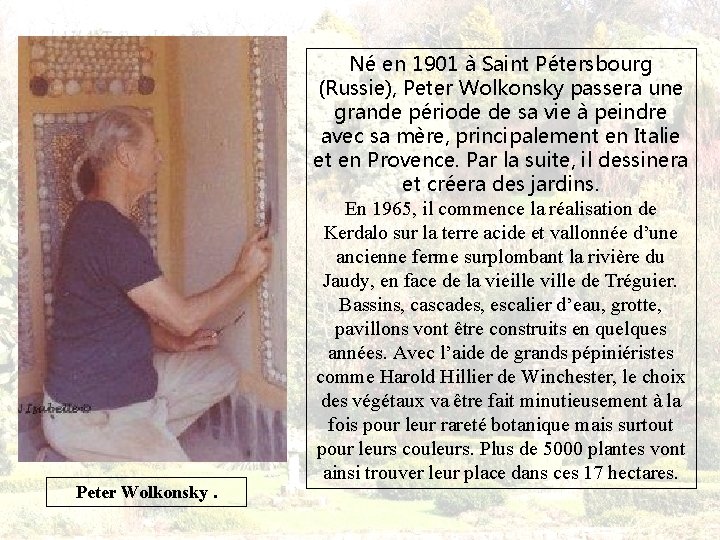 Peter Wolkonsky. Né en 1901 à Saint Pétersbourg (Russie), Peter Wolkonsky passera une grande