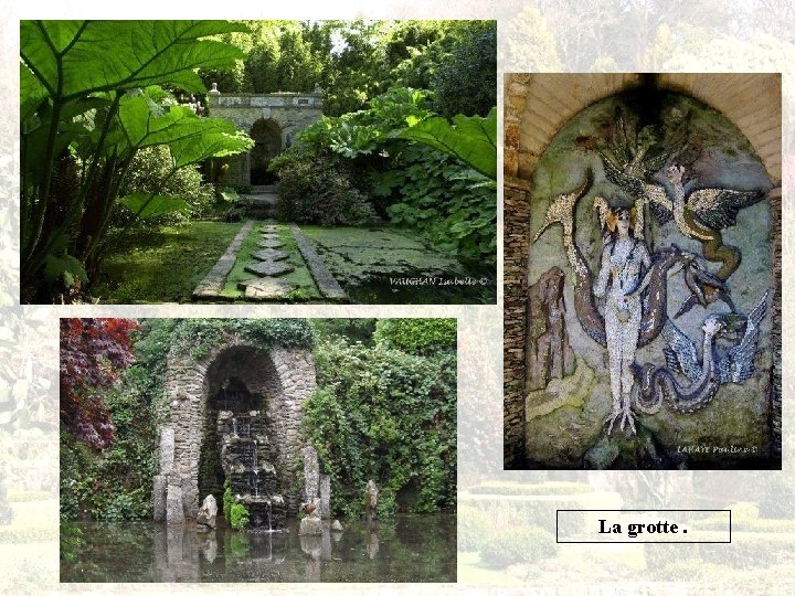 La grotte. 