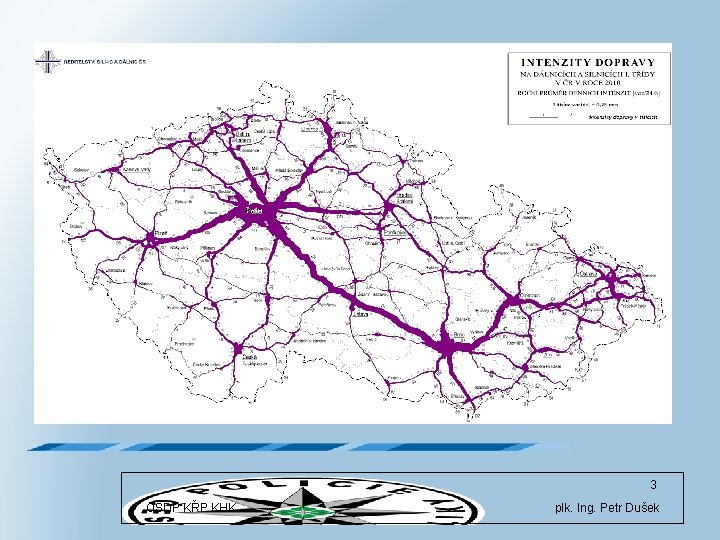 3 OSDP KŘP KHK plk. Ing. Petr Dušek 