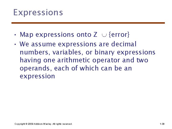 Expressions • Map expressions onto Z {error} • We assume expressions are decimal numbers,