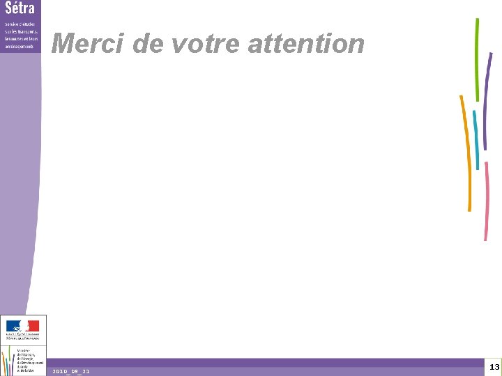 Merci de votre attention 1 3 2010_09_21 13 13 