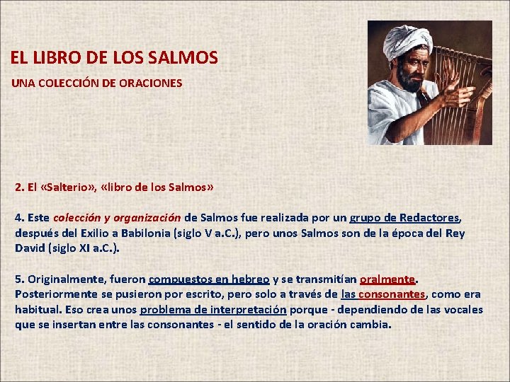 EL LIBRO DE LOS SALMOS UNA COLECCIÓN DE ORACIONES 2. El «Salterio» , «libro