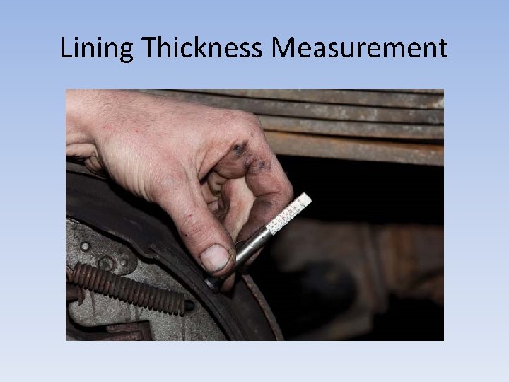 Lining Thickness Measurement 