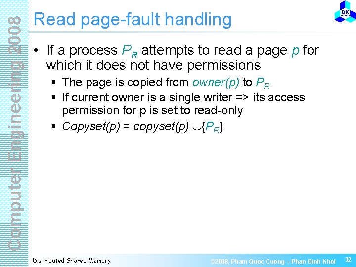 Computer Engineering 2008 Read page-fault handling • If a process PR attempts to read