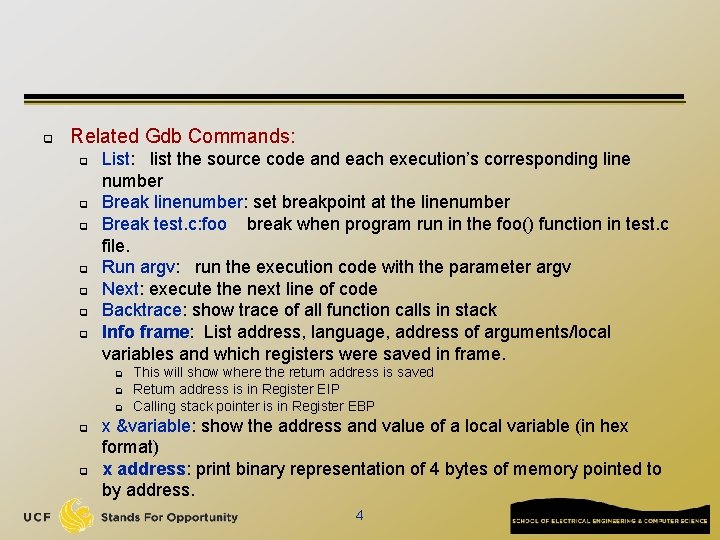 q Related Gdb Commands: q q q q List: list the source code and