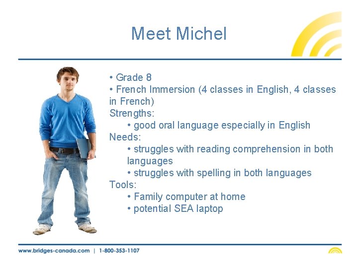 Meet Michel • Grade 8 • French Immersion (4 classes in English, 4 classes