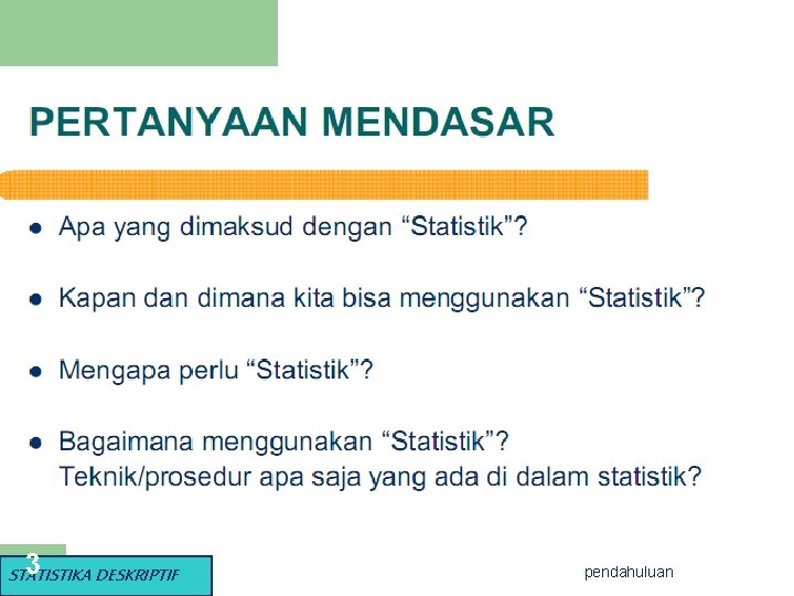 3 STATISTIKA DESKRIPTIF pendahuluan 