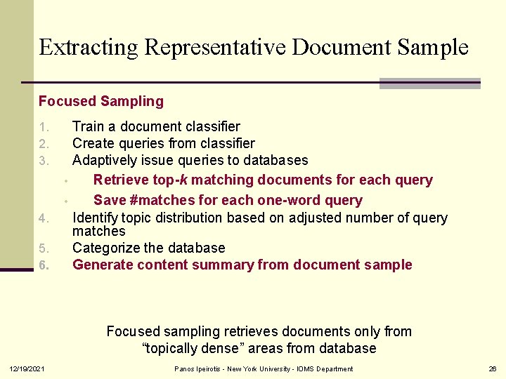 Extracting Representative Document Sample Focused Sampling 1. 2. 3. • • 4. 5. 6.