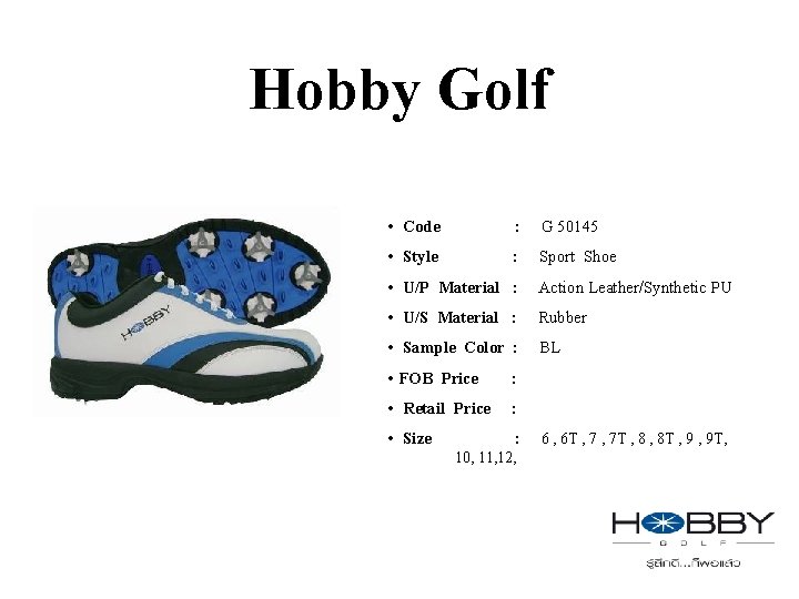 Hobby Golf • Code : G 50145 • Style : Sport Shoe • U/P