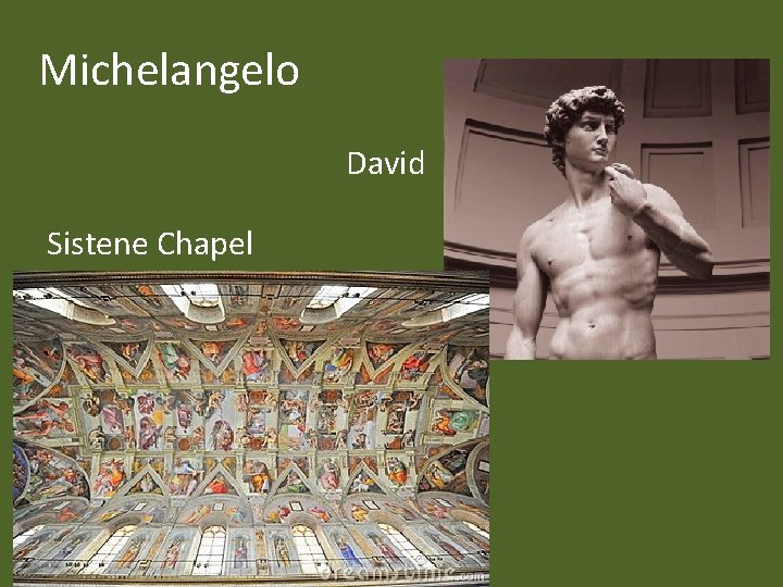 Michelangelo David Sistene Chapel 