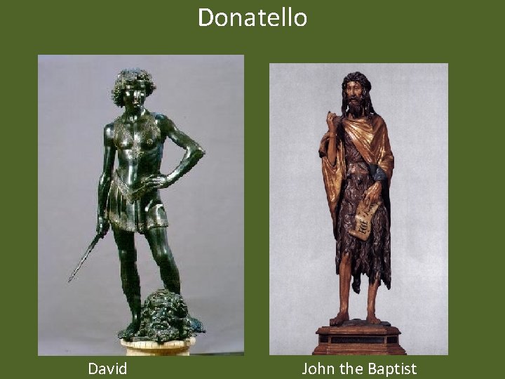 Donatello David John the Baptist 