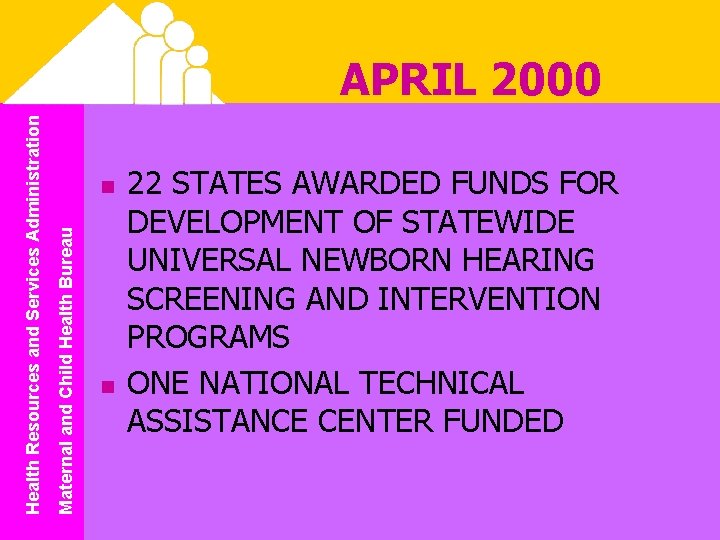 n Maternal and Child Health Bureau Health Resources and Services Administration APRIL 2000 n