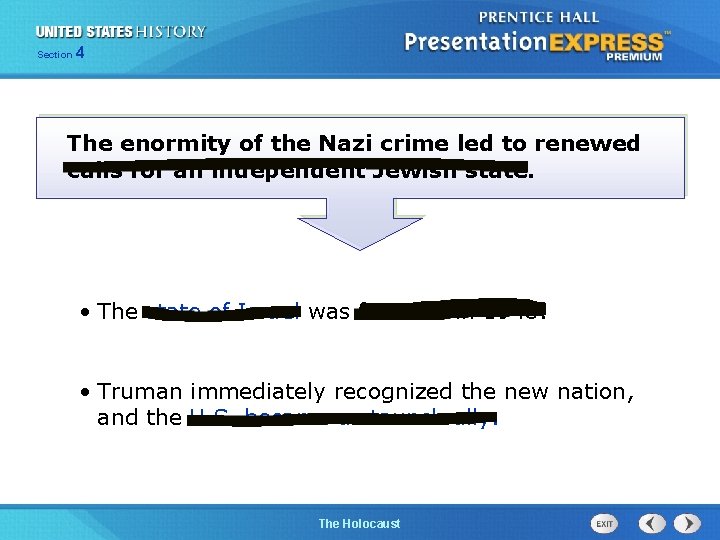 Section 4 The enormity of the Nazi crime led to renewed calls for an