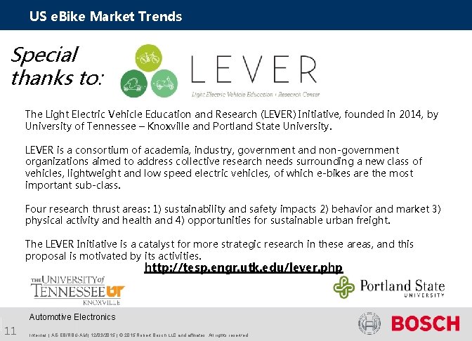 US e. Bike Market Trends Special thanks to: The Light Electric Vehicle Education and