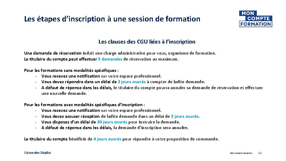 Les étapes d’inscription à une session de formation Les clauses des CGU liées à