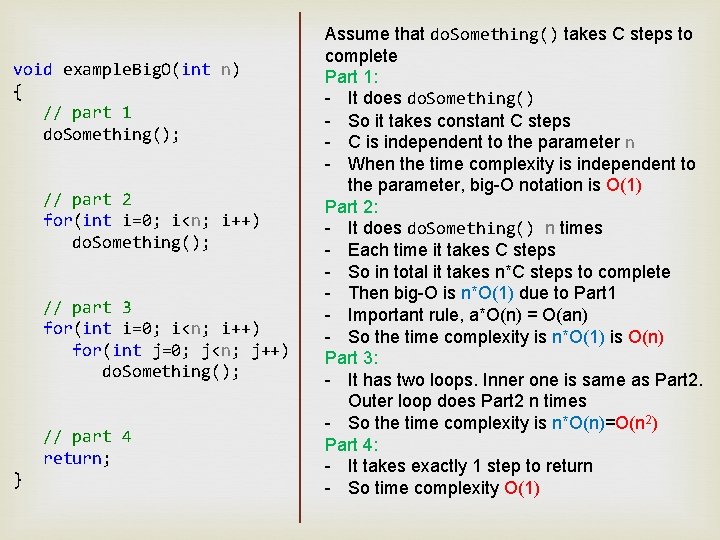 void example. Big. O(int n) { // part 1 do. Something(); // part 2