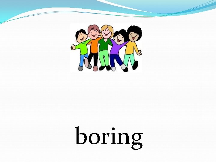 boring 