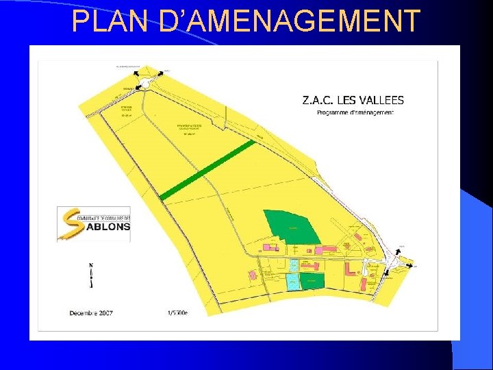 PLAN D’AMENAGEMENT 