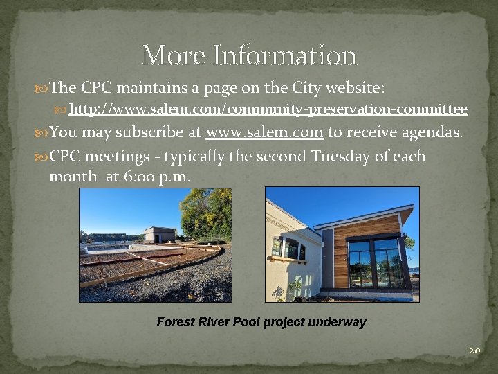 More Information The CPC maintains a page on the City website: http: //www. salem.