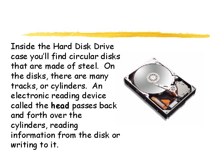 Inside the Hard Disk Drive case you’ll find circular disks that are made of