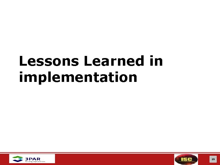 Lessons Learned in implementation 19 