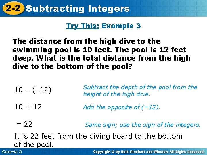 2 -2 Subtracting Integers Try This: Example 3 The distance from the high dive