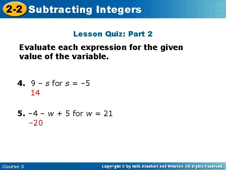 2 -2 Subtracting Insert Lesson Integers Title Here Lesson Quiz: Part 2 Evaluate each