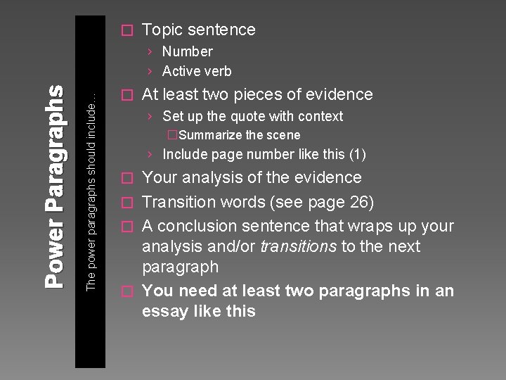 � Topic sentence The power paragraphs should include… Power Paragraphs › Number › Active