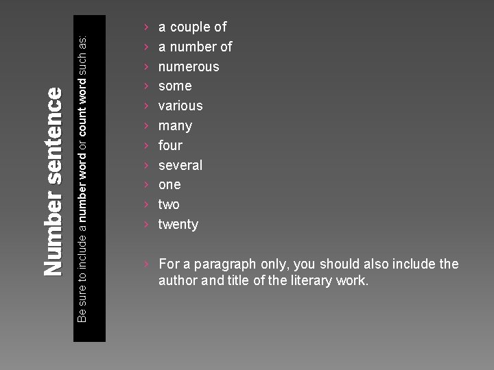 Be sure to include a number word or count word such as: Number sentence