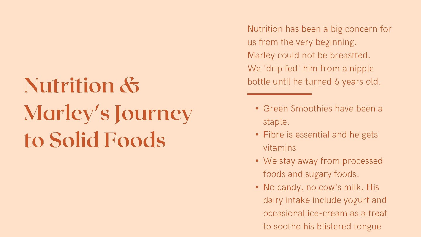 Nutrition & Marley's Journey to Solid Foods Nutrition has been a big concern for